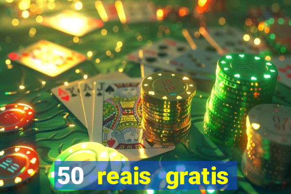 50 reais gratis para apostar